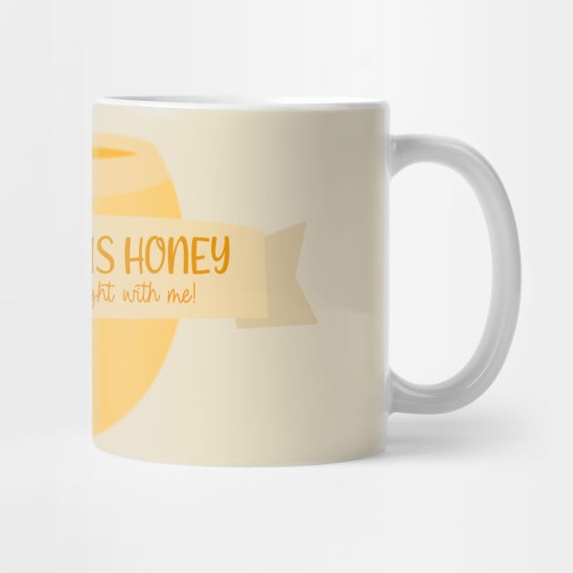 Everything is HONEY by Hundred Acre Woods Designs